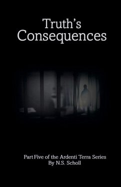 Truth's Consequences - Scholl, Ns