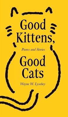 Good Kittens, Good Cats - Lysobey, Wayne W