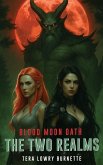 Blood Moon Oath The Two Realms Blood Moon Oath The Two Realms