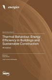 Thermal Behaviour, Energy Efficiency in Buildings and Sustainable Construction