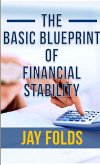The Basic Blueprint for Financial Stability