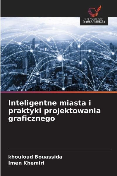 Inteligentne miasta i praktyki projektowania graficznego