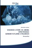 VODOROD ATOMI VA UNING SPEKTRIDAGI QONUNIYATLARNI O'RGANISH