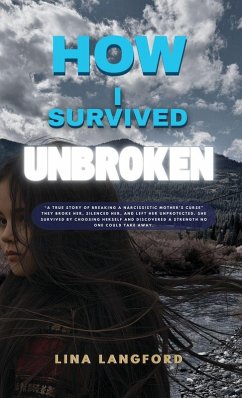 How I Survived Unbroken - Langford, Lina