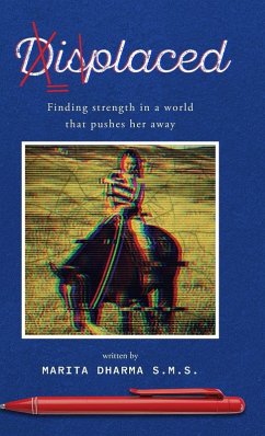 Displaced - Dharma S. M. S., Marita