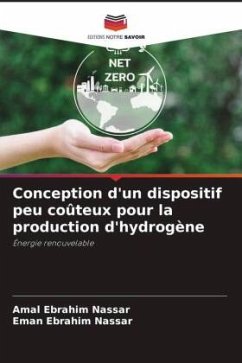 Cover Conception d'un dispositif peu coûteux pour la production d'hydrogène