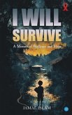 I will survive (eBook, ePUB) I will survive (eBook, ePUB)