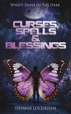 Curses, Spells, & Blessings