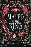 Mated to the King