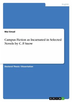 Campus Fiction as Incarnated in Selected Novels by C. P. Snow
