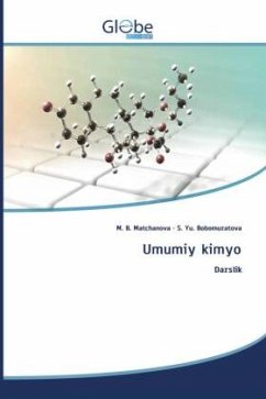 Umumiy kimyo - MATCHANOVA, M. B.;BOBOMURATOVA, S. Yu. Umumiy kimyo - MATCHANOVA, M. B.;BOBOMURATOVA, S. Yu.