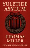 Yuletide Asylum