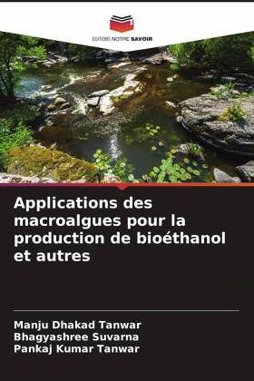 Applications des macroalgues pour la production de bioéthanol et autres