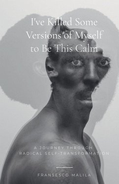 Cover I've Killed Some Versions of Myself to Be This Calm