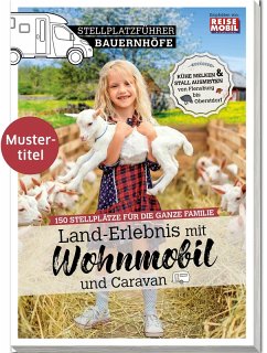 Stellplatzführer Bauernhöfe Stellplatzführer Bauernhöfe