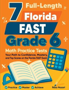 Cover 7 Full-Length Florida FAST Grade 6 Math Practice Tests