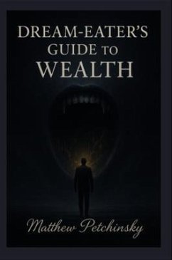 Cover Dream-Eater's Guide to Wealth (eBook, ePUB)
