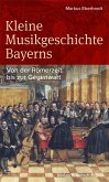 Kleine Musikgeschichte Bayerns