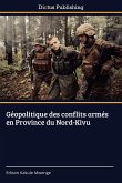Géopolitique des conflits armés en Province du Nord-Kivu