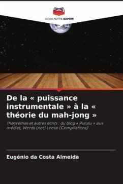 Cover De la ' puissance instrumentale ' à la ' théorie du mah-jong '