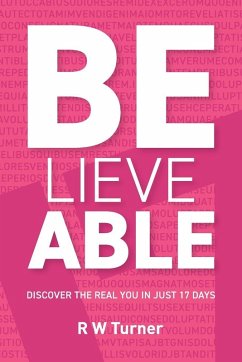 Believe Able - Turner, Russell W; Tbd