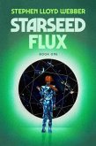 Starseed Flux (eBook, ePUB)