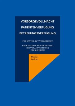 Cover Vorsorgevollmacht, Patientenverfügung, Betreuungsverfügung