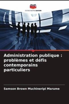 Cover Administration publique : problèmes et défis contemporains particuliers