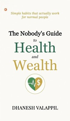 Cover The Nobody's Guide to Health and Wealth