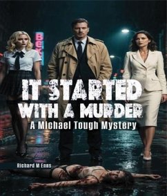 It Started With a Murder (eBook, ePUB) - M Enns, Richard