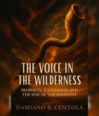 The Voice in the Wilderness (eBook, ePUB)