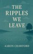 The Ripples We Leave - Bild 1