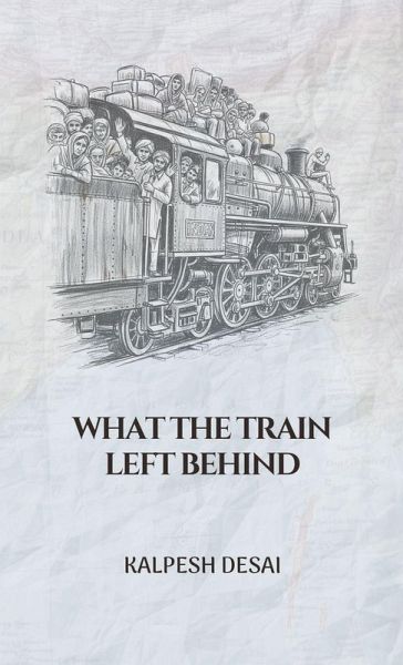 What the Train Left Behind