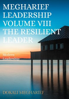 Cover Megharief Leadership Volume VIII The resilient Leader