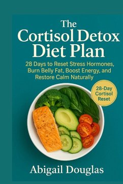 The Cortisol Detox Diet Plan - Douglas, Abigail