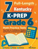 7 Full-Length Kentucky KSA Grade 6 Math Practice Tests