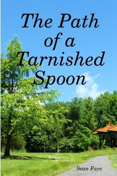 Cover The Path of a Tarnished Spoon