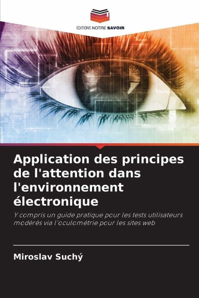 Application des principes de l'attention dans l'environnement électronique