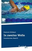 In zweiter Welle