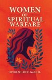 WOMEN OF SPIRITUAL WARFARE (eBook, ePUB)