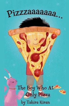 Cover Pizzzzaaaaa... The Boy Who Ate Only Pizza