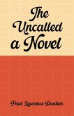 The uncalled A novel