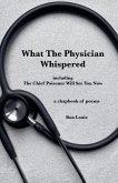 What The Physician Whispered What The Physician Whispered