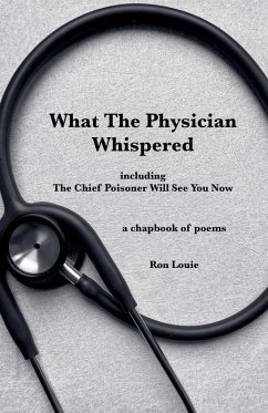 What The Physician Whispered - Louie, Ron