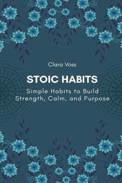 Stoic Habits - Voss, Clara