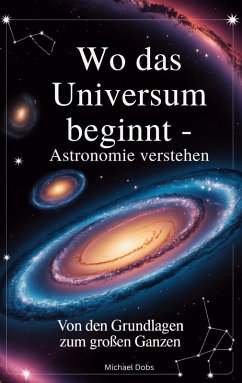 Cover Wo das Universum beginnt - Astronomie verstehen