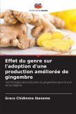 Effet du genre sur l'adoption d'une production améliorée de gingembre
