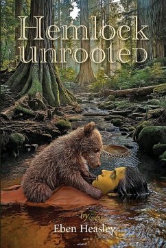 Hemlock Unrooted - Heasley, Eben