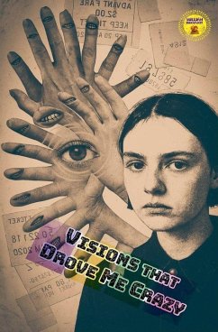 Cover Visions that Drove Me Crazy