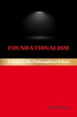 Foundationalism (eBook, ePUB)